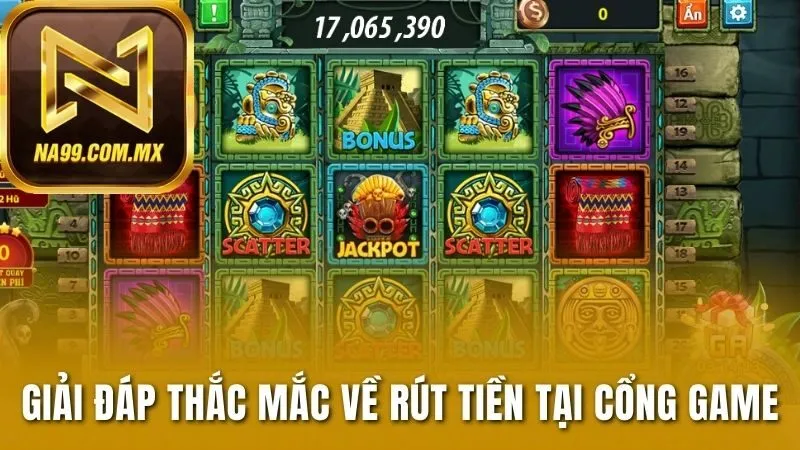 Rút Tiền Na99 - Giao Dịch Nhanh Chóng, Thao Tác Dễ Dàng 3 Giải đáp thắc mắc về vấn đề rút tiền tại cổng game